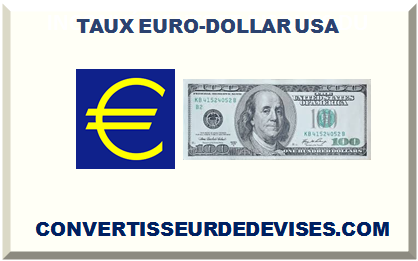 TAUX EURO-DOLLAR USA 2025